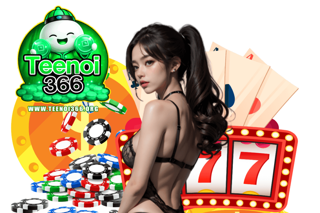 teenoi366 สล็อต